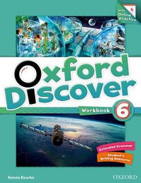 Cover image for Oxford Discover: 6: Workbook with Online Practice