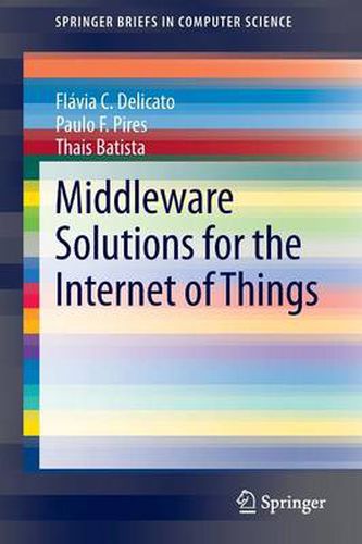 Cover image for Middleware Solutions for the Internet of Things