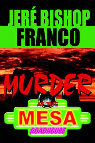 Cover image for Murder at the Mesa Roadhouse
