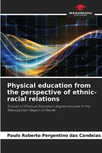 Cover image for Physical education from the perspective of ethnic-racial relations