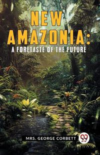 Cover image for New Amazonia