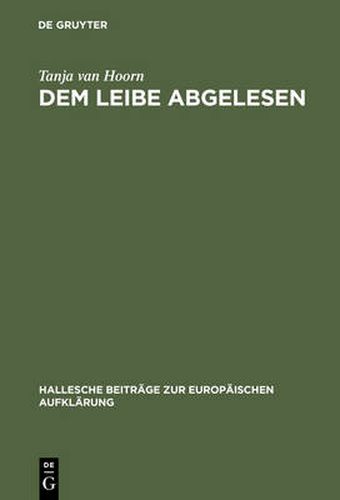 Dem Leibe abgelesen: Georg Forster im Kontext der physischen Anthropologie des 18. Jahrhunderts