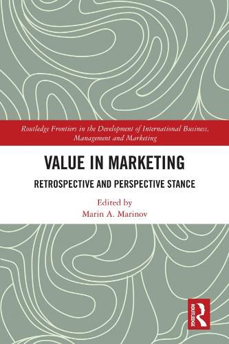 Cover image for Value in Marketing: Retrospective and Perspective Stance