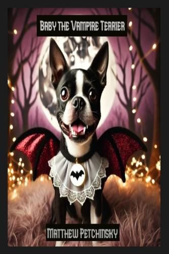 Cover image for Baby the Vampire Terrier