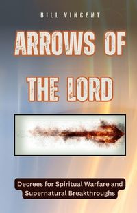 Cover image for Arrows of the Lord