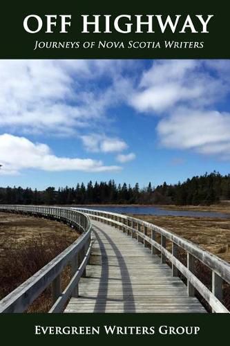 Cover image for Off Highway: Journeys of Nova Scotia Writers