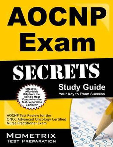 Cover image for Aocnp Exam Secrets: Aocnp Test Review for the Oncc Advanced Oncology Certified Nurse Practitioner Exam