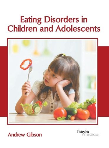 Eating Disorders in Children and Adolescents