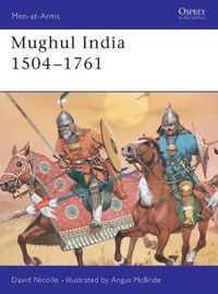 Cover image for Mughul India 1504-1761