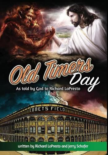 Cover image for Old Timers Day: As Told by God to Richard Lopresto