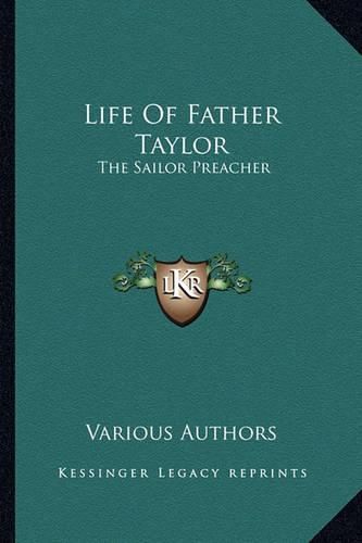 Cover image for Life of Father Taylor: The Sailor Preacher