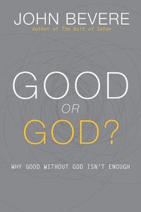 Cover image for Good or God?