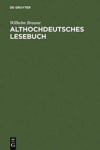 Cover image for Althochdeutsches Lesebuch: Zusammengestellt und mit Woerterbuch versehen