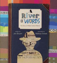 Cover image for River of Words: The Story of William Carlos Williams