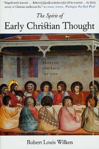 Cover image for The Spirit of Early Christian Thought: Seeking the Face of God