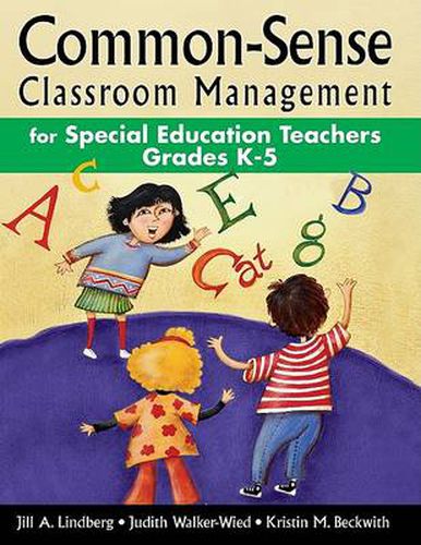 Cover image for Common-Sense Classroom Management for Special Education Teachers, Grades  K-5