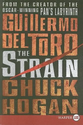 The Strain: Book One of the Strain Trilogy
