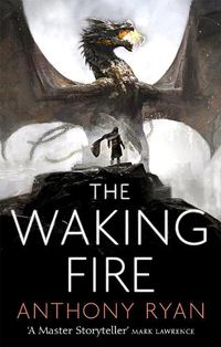 Cover image for The Waking Fire: Book One of Draconis Memoria