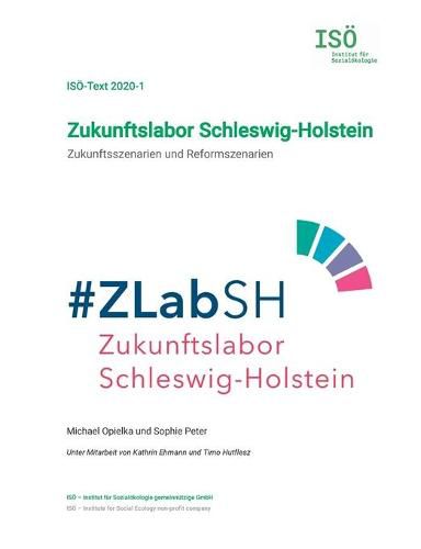 Cover image for Zukunftslabor Schleswig-Holstein: Zukunftsszenarien und Reformszenarien