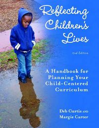 Cover image for Reflecting Children's Lives: A Handbook for Planning Child-Centered Curriculum