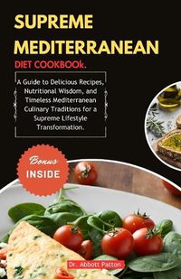 Cover image for Supreme Mediterranean Diet Cookbook.