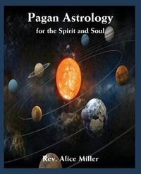 Cover image for Pagan Astrology for the Spirit and Soul