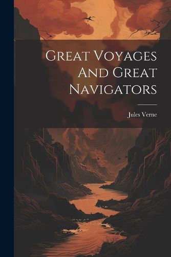 Cover image for Great Voyages And Great Navigators