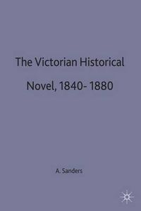 Cover image for The Victorian Historical Novel 1840-1880