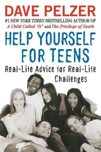 Cover image for Help Yourself for Teens: Real-Life Advice for Real-Life Challenges