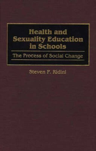 Health and Sexuality Education in Schools: The Process of Social Change