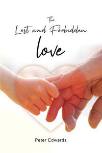 Cover image for The Lost and Forbidden Love