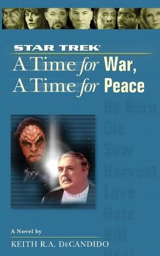 Star Trek: The Next Generation: Time #9: A Time for War, a Time for Peace