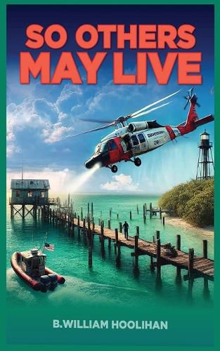 Cover image for So Others May Live
