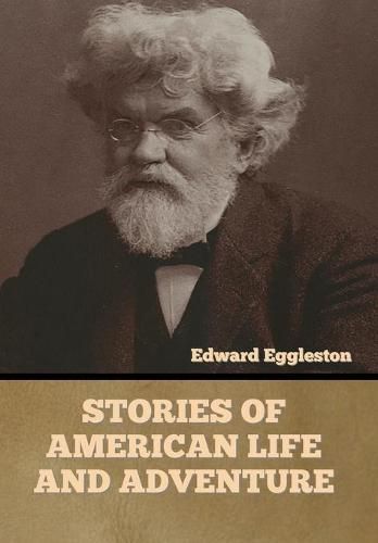Cover image for Stories of American Life and Adventure