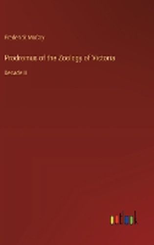 Prodromus of the Zoology of Victoria