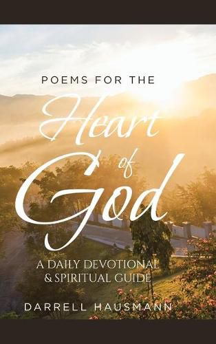 Cover image for Poems for the Heart of God: A Daily Devotional & Spiritual Guide