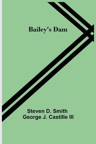 Bailey's Dam