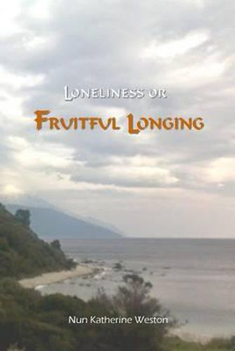 Cover image for Loneliness or Fruitful Longing