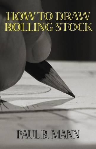 Cover image for How to Draw Rolling Stock