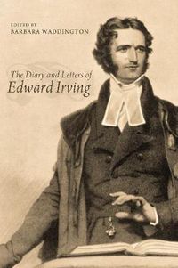 Cover image for The Diary and Letters of Edward Irving