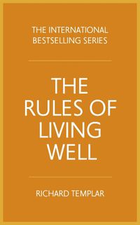 Cover image for Rules of Living Well, The