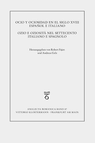 Cover image for Ozio E Oziosita Nel Settecento Italiano E Spagnolo