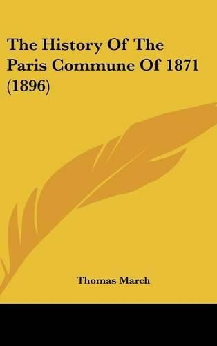 Cover image for The History of the Paris Commune of 1871 (1896)