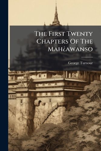 Cover image for The First Twenty Chapters Of The MahA?awanso