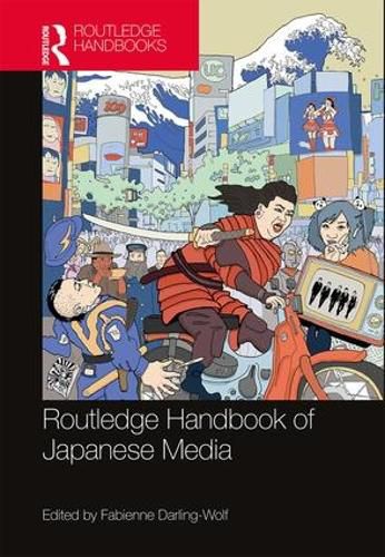 Cover image for Routledge Handbook of Japanese Media