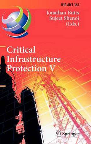 Cover image for Critical Infrastructure Protection V: 5th IFIP WG 11.10 International Conference on Critical Infrastructure Protection, ICCIP 2011, Hanover, NH, USA, March 23-25, 2011, Revised Selected Papers