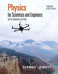 Cover image for Bundle: Physics for Scientists and Engineers with Modern Physics, 10th + Webassign Printed Access Card for Serway/Jewett's Physics for Scientists and Engineers, 10th, Single-Term