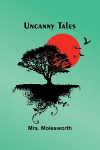 Cover image for Uncanny Tales