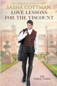 Cover image for Love Lessons for the Viscount