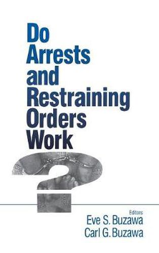 Cover image for Do Arrests and Restraining Orders Work?